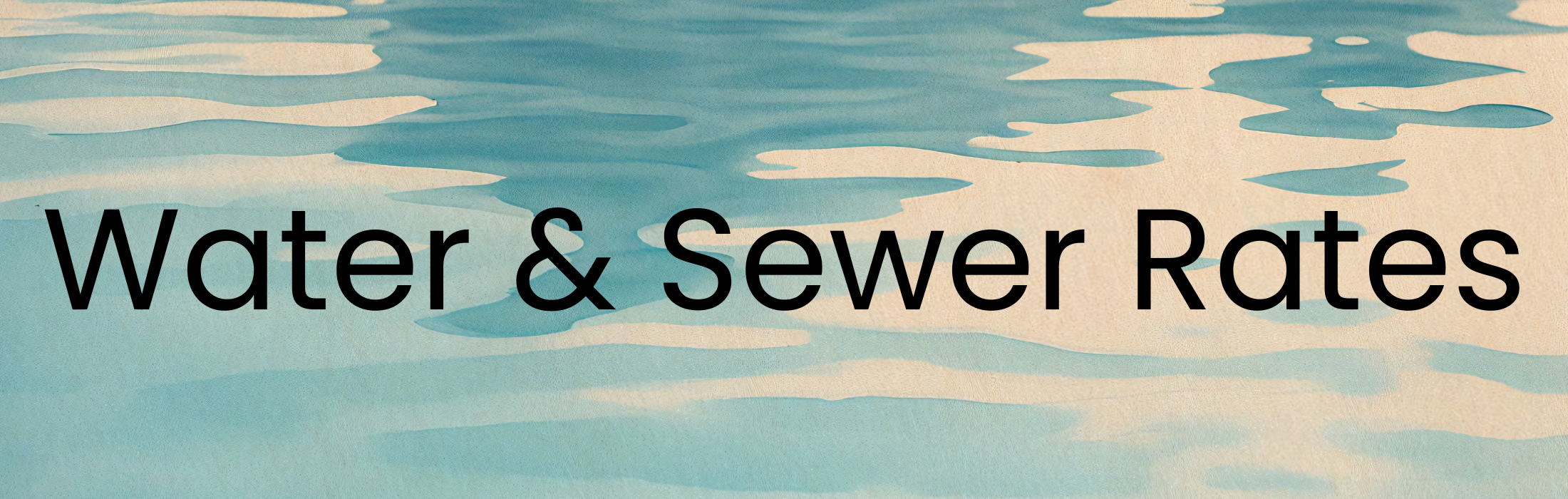 Water & Sewer Rates